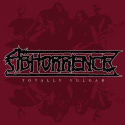 Abhorrence (FIN) : Totally Vulgar: Live at Tuska Open Air 2013